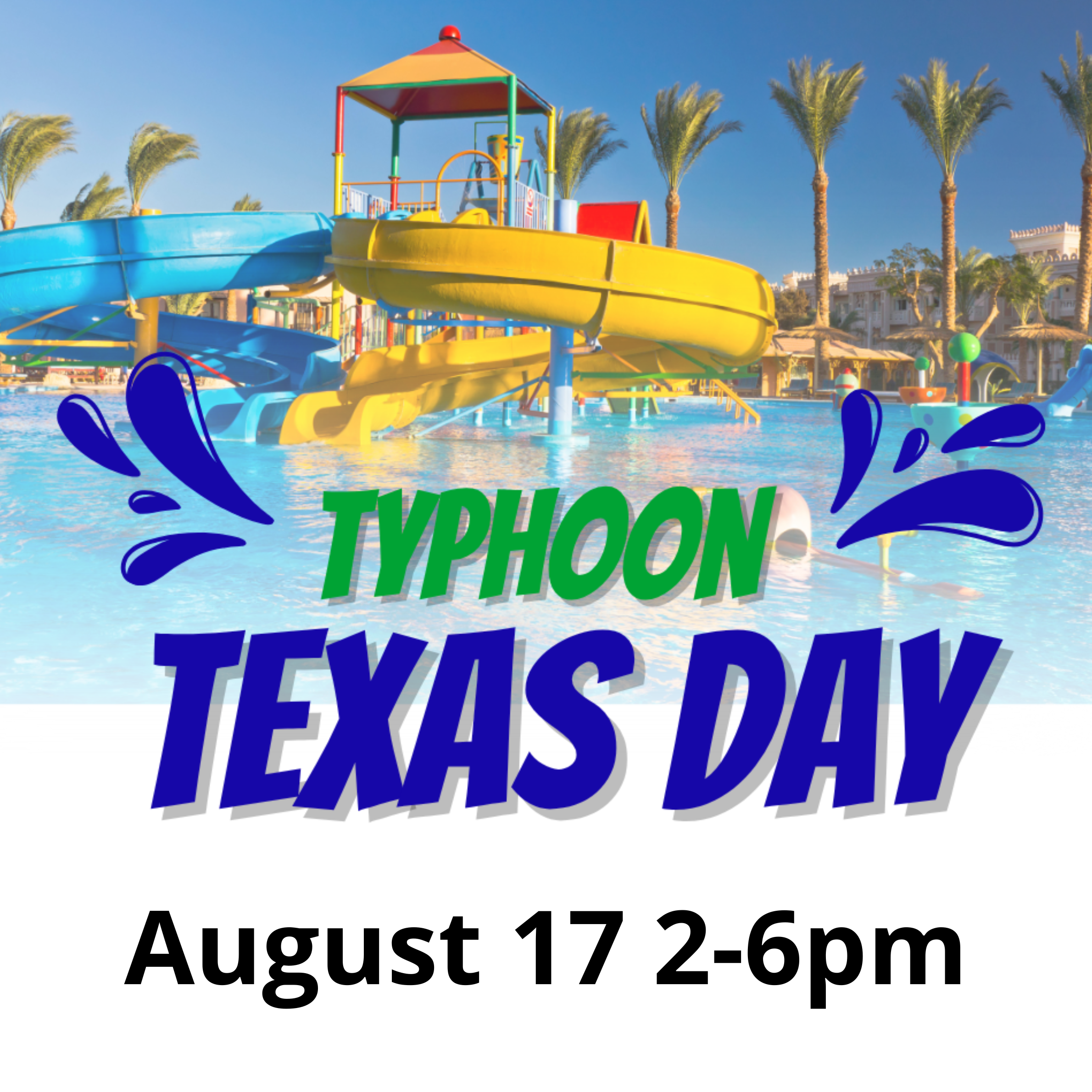 Typhoon Texas Family Day