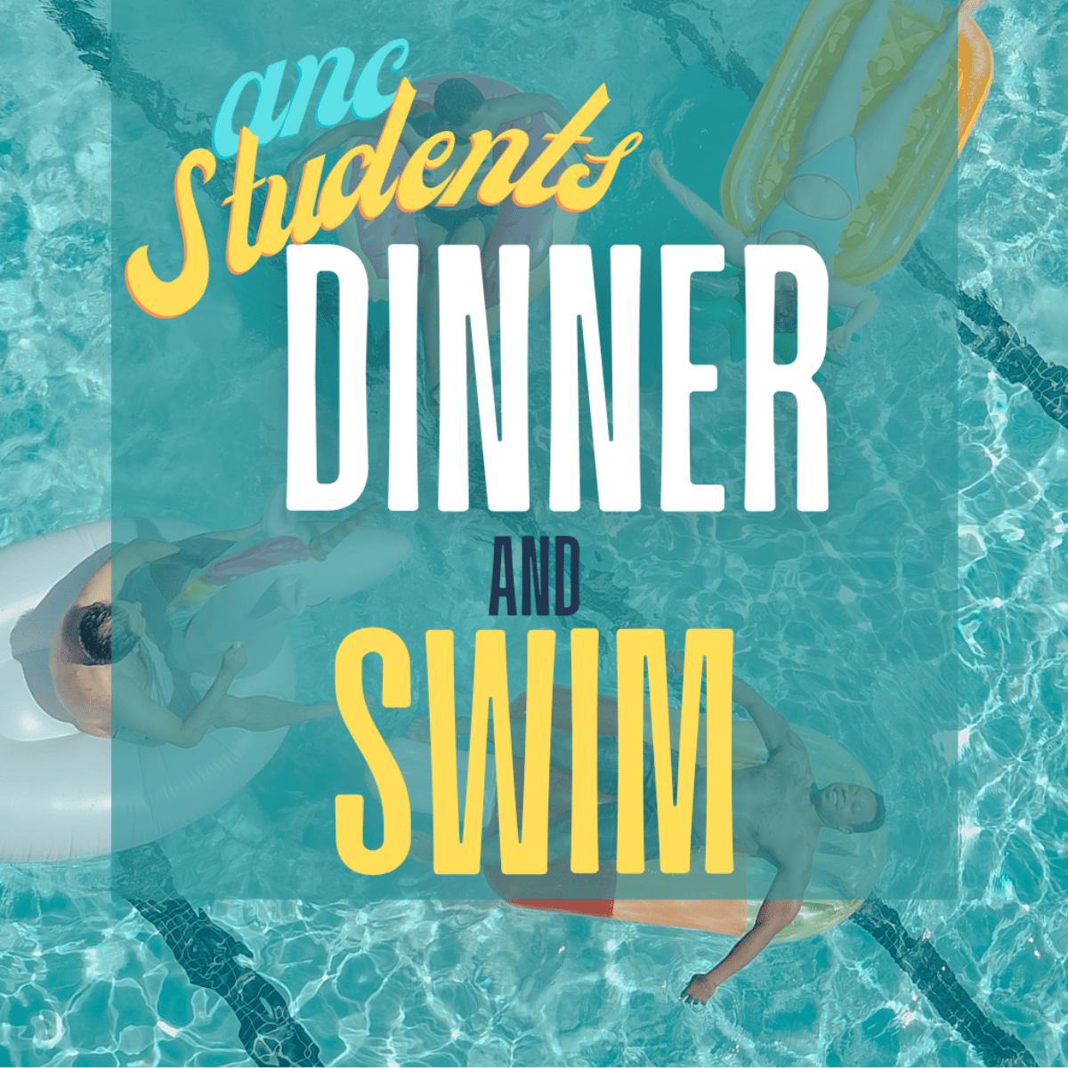 ANC Students Dinner & Swim