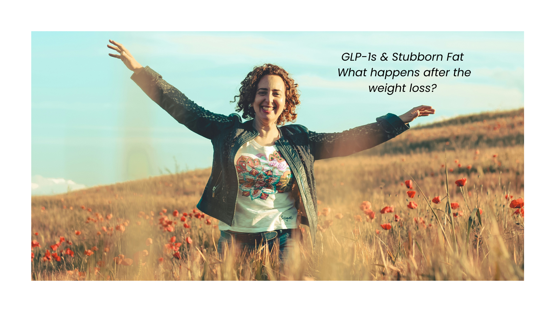 GLP-1s Can Be a Dream Come True…But What About That Stubborn Fat?