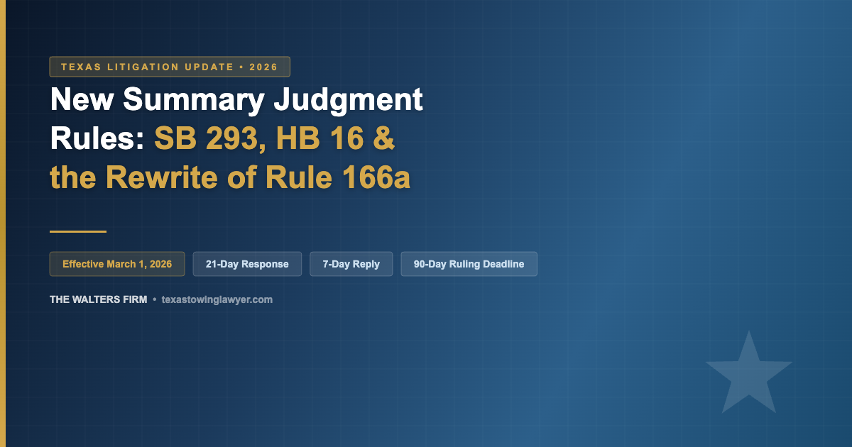 The New Texas Summary Judgment Rules Are Here: What Every Litigator Needs to Know About SB 293, HB 16, and the Complete Rewrite of Rule 166a