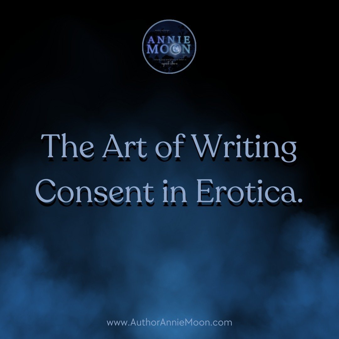 Consent is the foundation of trust and passion in erotica, especially when exploring themes like BDSM. It&rsquo;s not just sexy&mdash;it&rsquo;s a way to show respect, safety, and care in every interaction. 🌹

In fiction, consent can look like cle