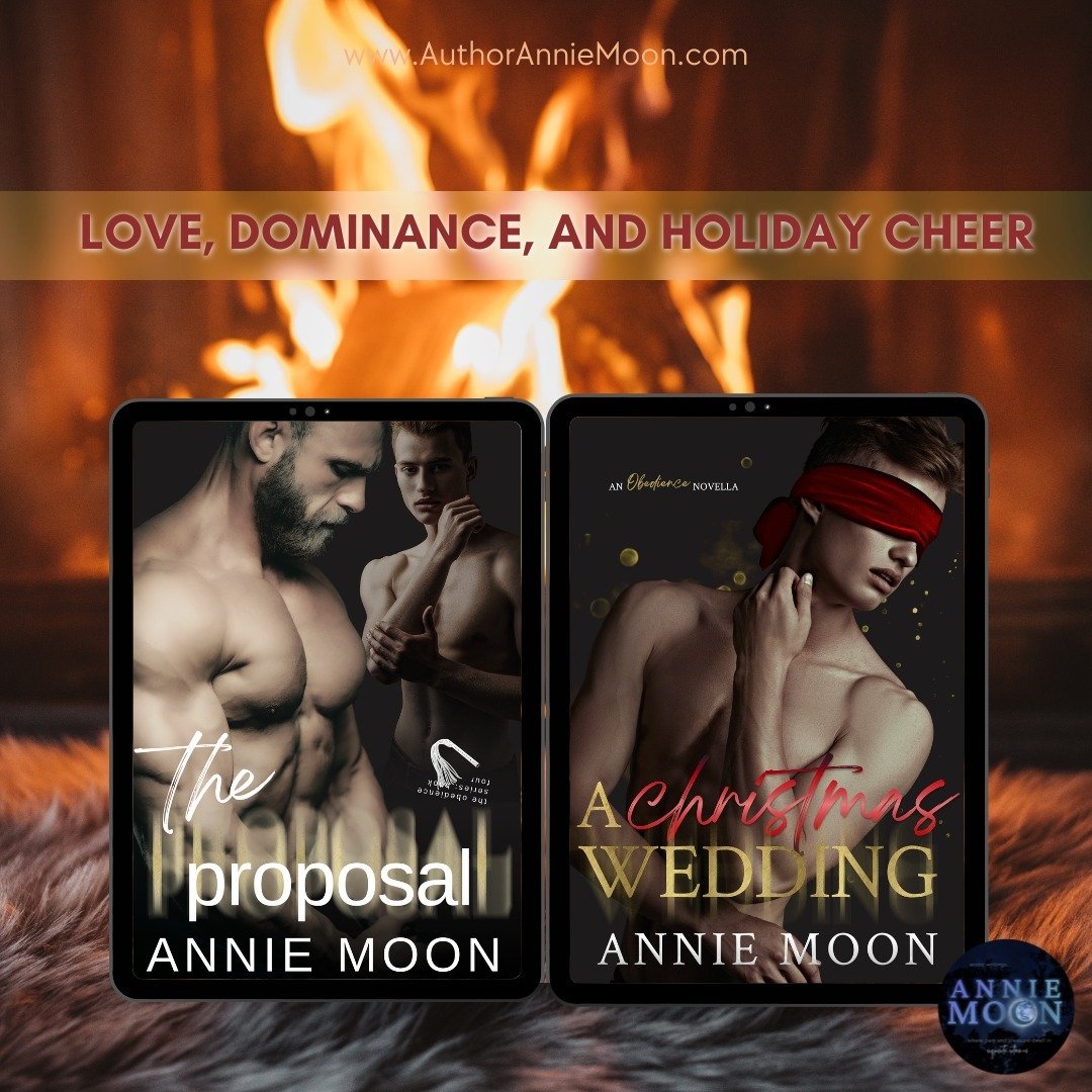 Tis the season for a little heat and a lot of heart! 🔥❤️

Indulge in The Proposal and Christmas Wedding from Annie Moon&rsquo;s Obedience series.

These two steamy reads are the perfect holiday treat. With a blend of love, dominance, and festive