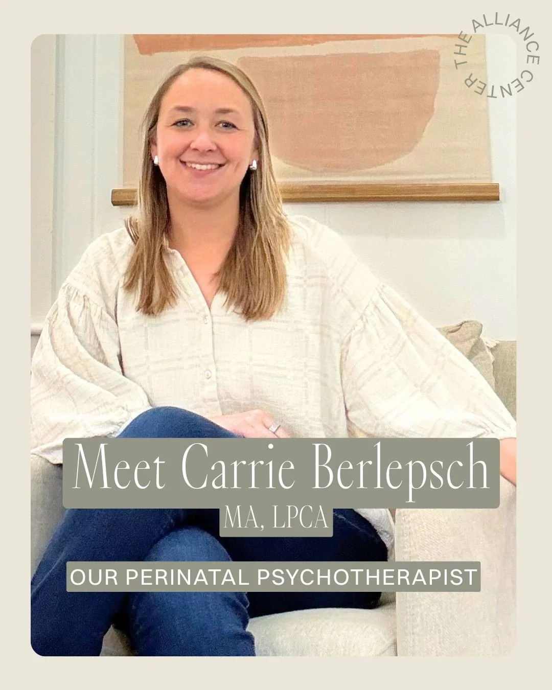 Meet Carrie Berlepsch, MA, LPCA, a Perinatal Psychotherapist at The Alliance Center! 🌟

&ldquo;I&rsquo;m passionate about supporting women as they navigate life&rsquo;s many transitions&mdash;including pregnancy, postpartum, identity shifts, relatio
