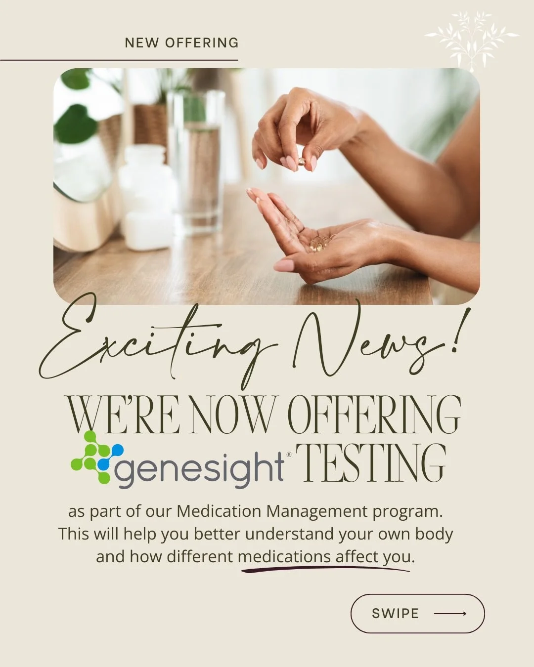 Instead of trial-and-error, our Medication Management team can now make more informed, personalized decisions about which mental health treatments are best suited for you&mdash;and your genetics.

We&rsquo;re now offering @genesight Psychotropic test