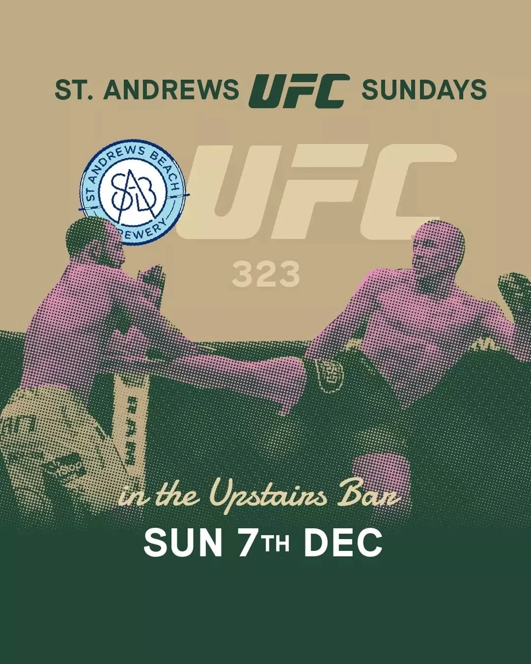 Come down for UFC 323 on Sunday the 7th. We show every fight live with full commentary in the upstairs bar.

Book some prime real estate for ultimate viewing and enjoy $10 pints of St Andrews Beach Lager &amp; $27 pub classics with a pot of St Andrew