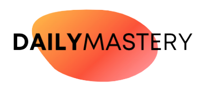 Daily Mastery