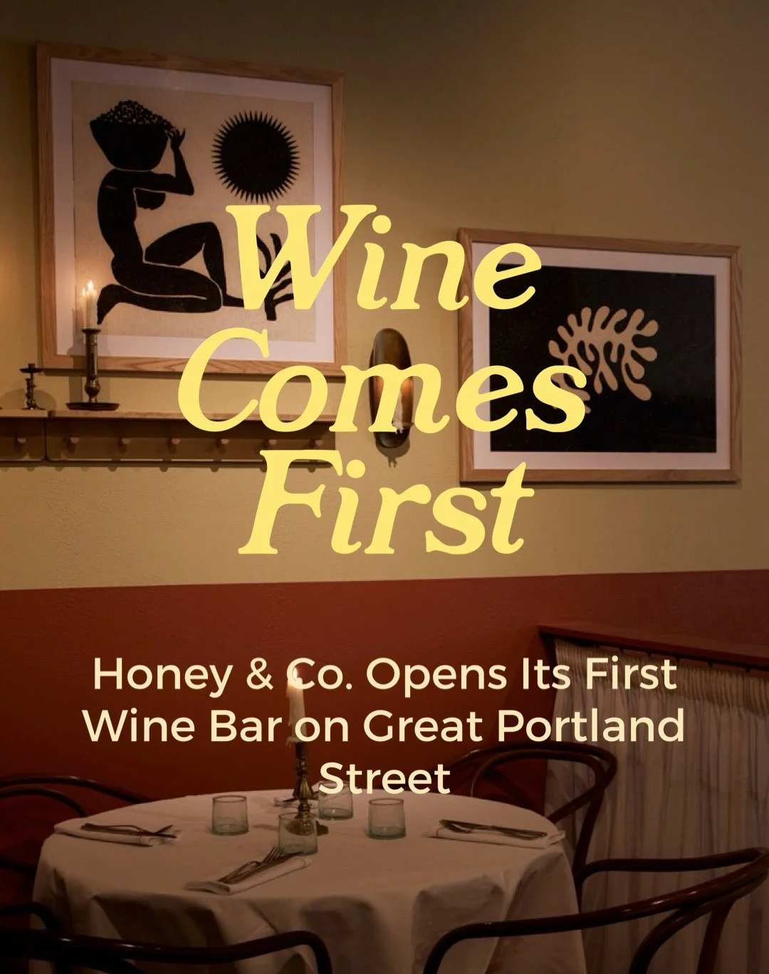 Wine Comes First: Honey &amp; Co. Opens Its First Wine Bar on Great Portland Street