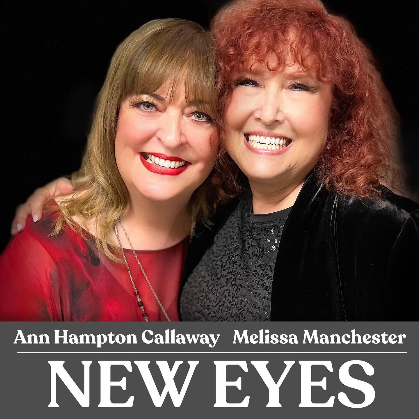The latest from @ahcallaway NEW EYES with @melissa.manchester is available everywhere NOW! Link in bio! #neweyes #jazz #annhamptoncallaway #melissamanchester