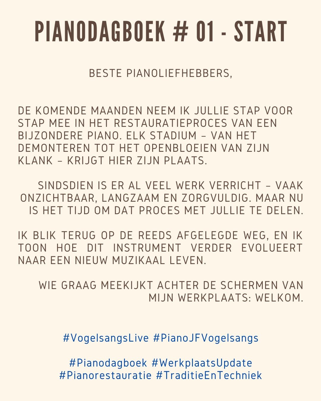 Pianodagboek # 01 - start

#VogelsangsLive #PianoJFVogelsangs #Pianodagboek #WerkplaatsUpdate #Pianorestauratie #TraditieEnTechniek