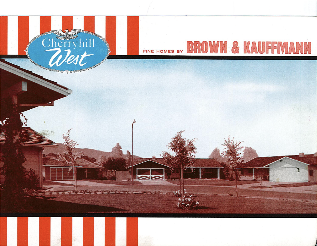 Brown and Kauffmann Development and Construction at Cherryhill West in 94087