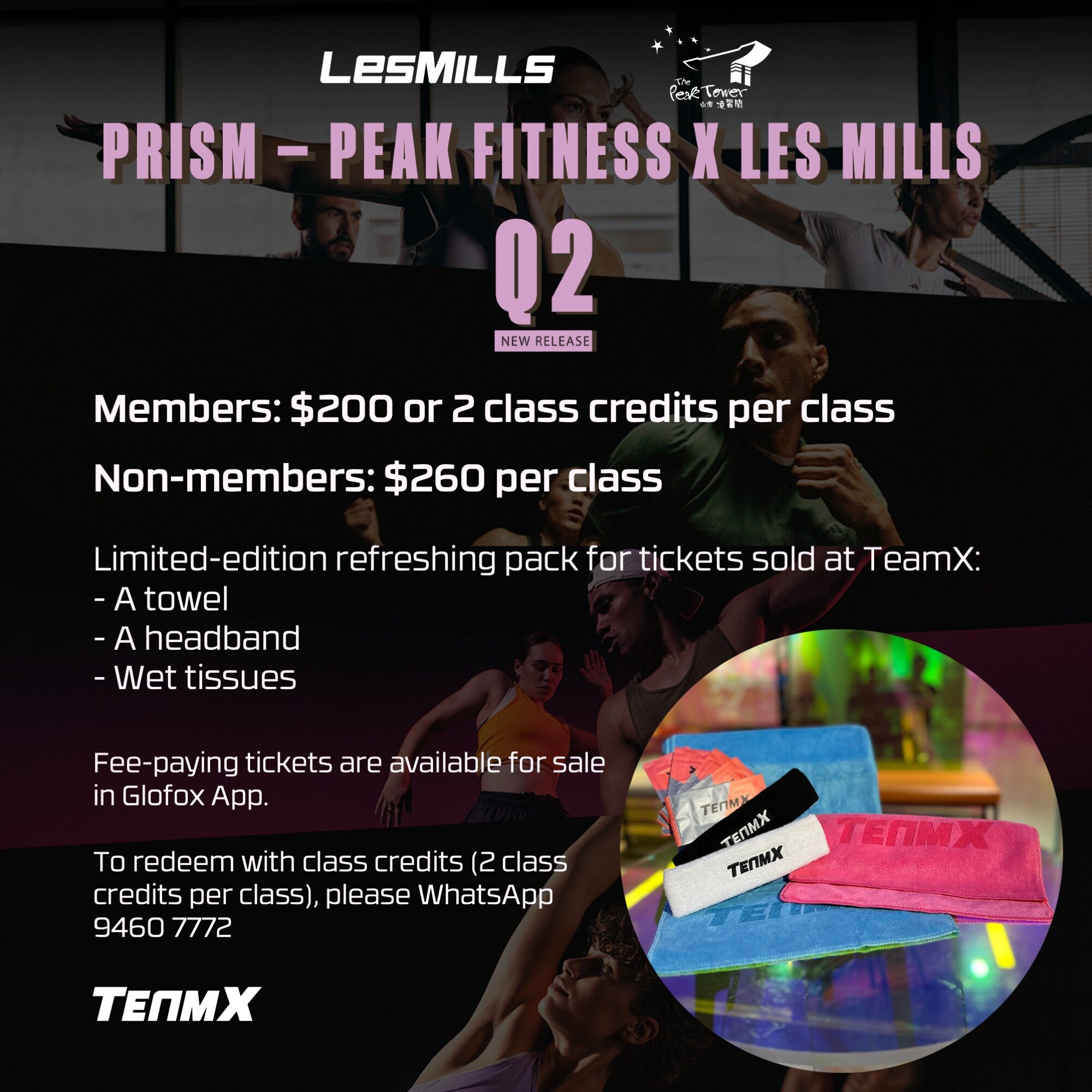 Get the rare chance to be first to experience brand new Les Mills workout with presenter team and the iconic Victoria Harbour skyline!

Tickets are available for sale in Glofox now, active TeamX monthly plan and credit pack holders could enjoy a spec