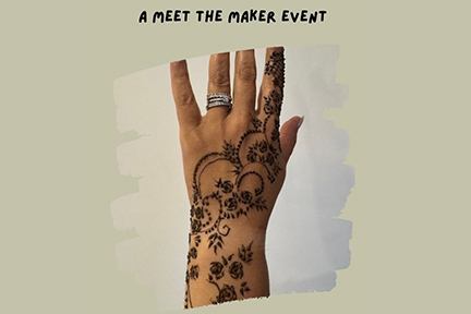 Henna Hand Art - A Meet The Maker Drop In Session