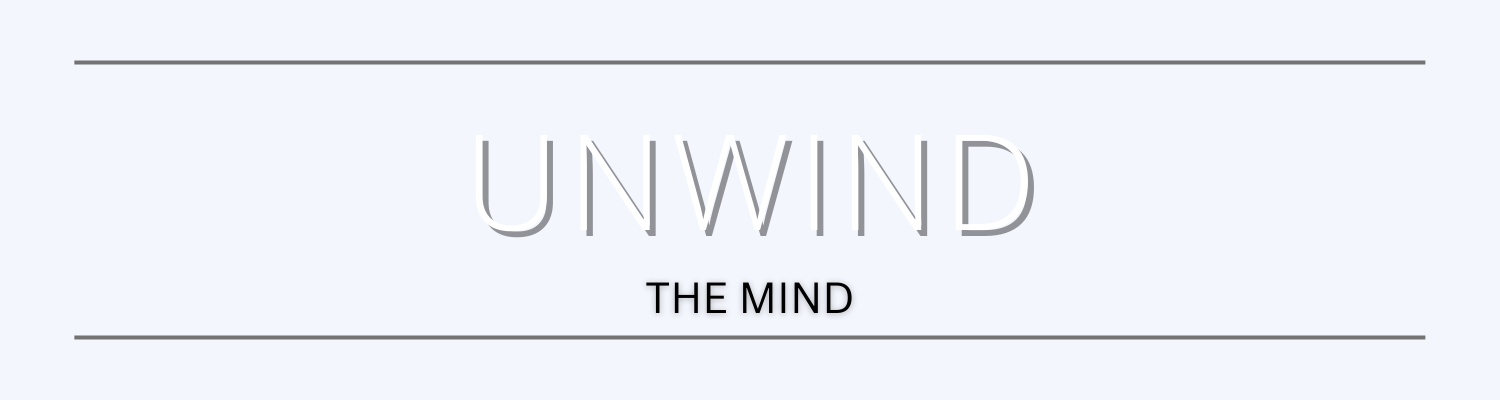 Unwind the mind after a full day