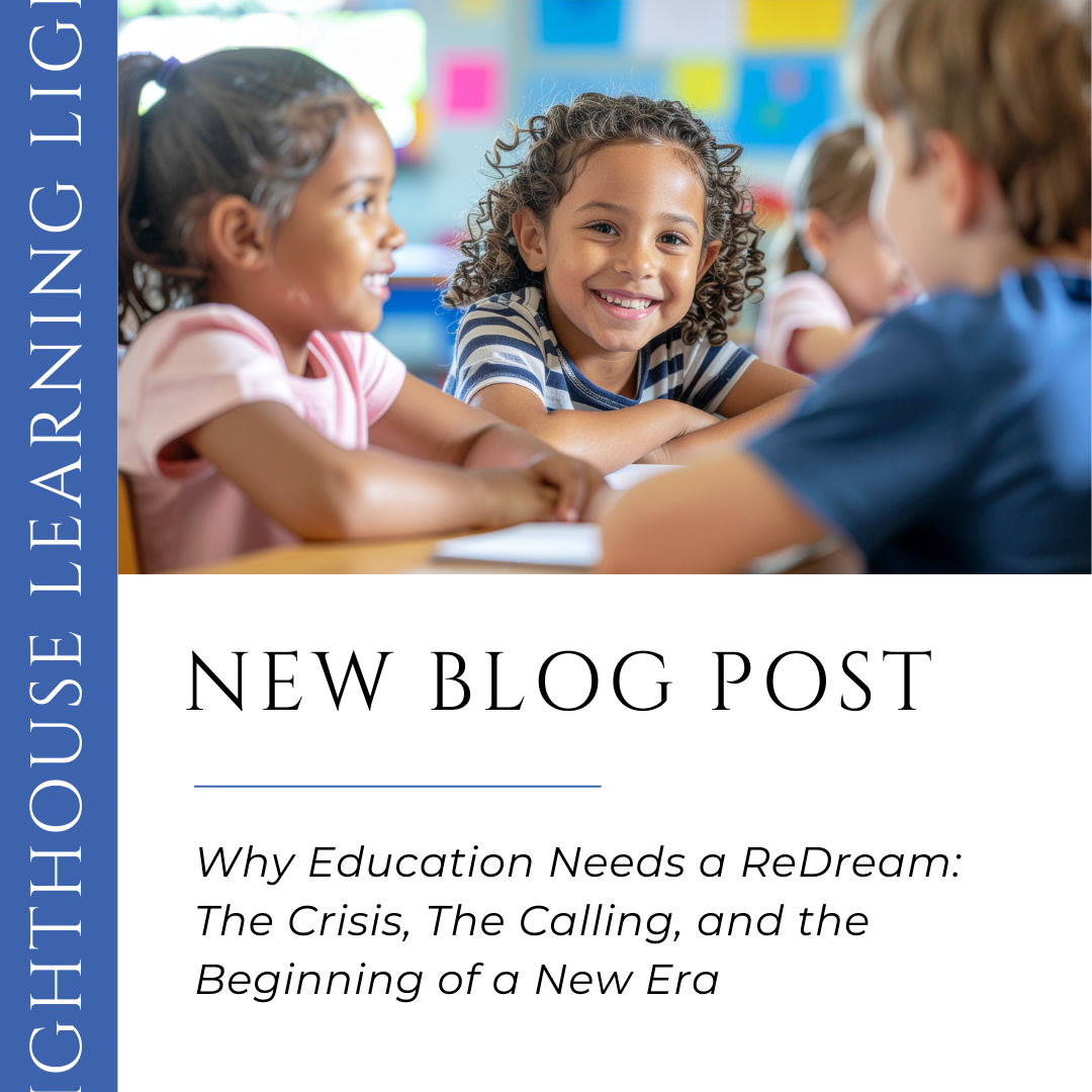 Why Education Needs a ReDream: The Crisis, The Calling, and the Beginning of a New Era