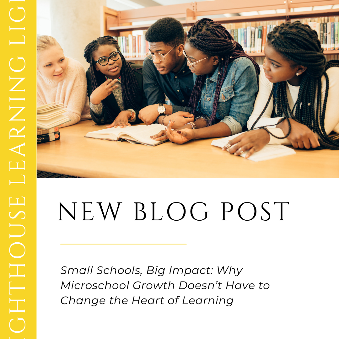 Small Schools, Big Impact: Why Microschool Growth Doesn’t Have to Change the Heart of Learning