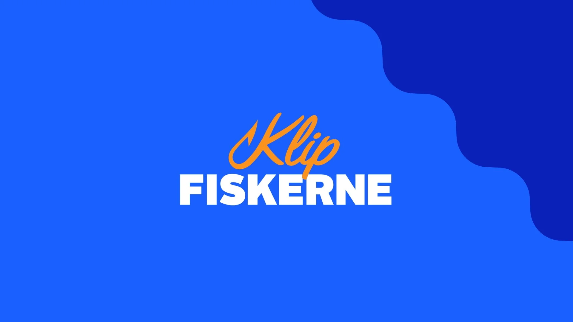 KLIPFISKERNE