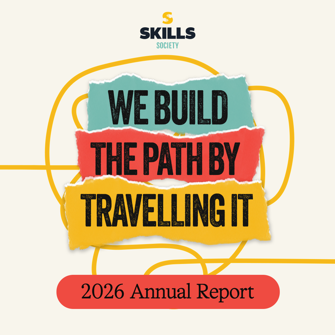 Skills Society’s 2026 Annual Report