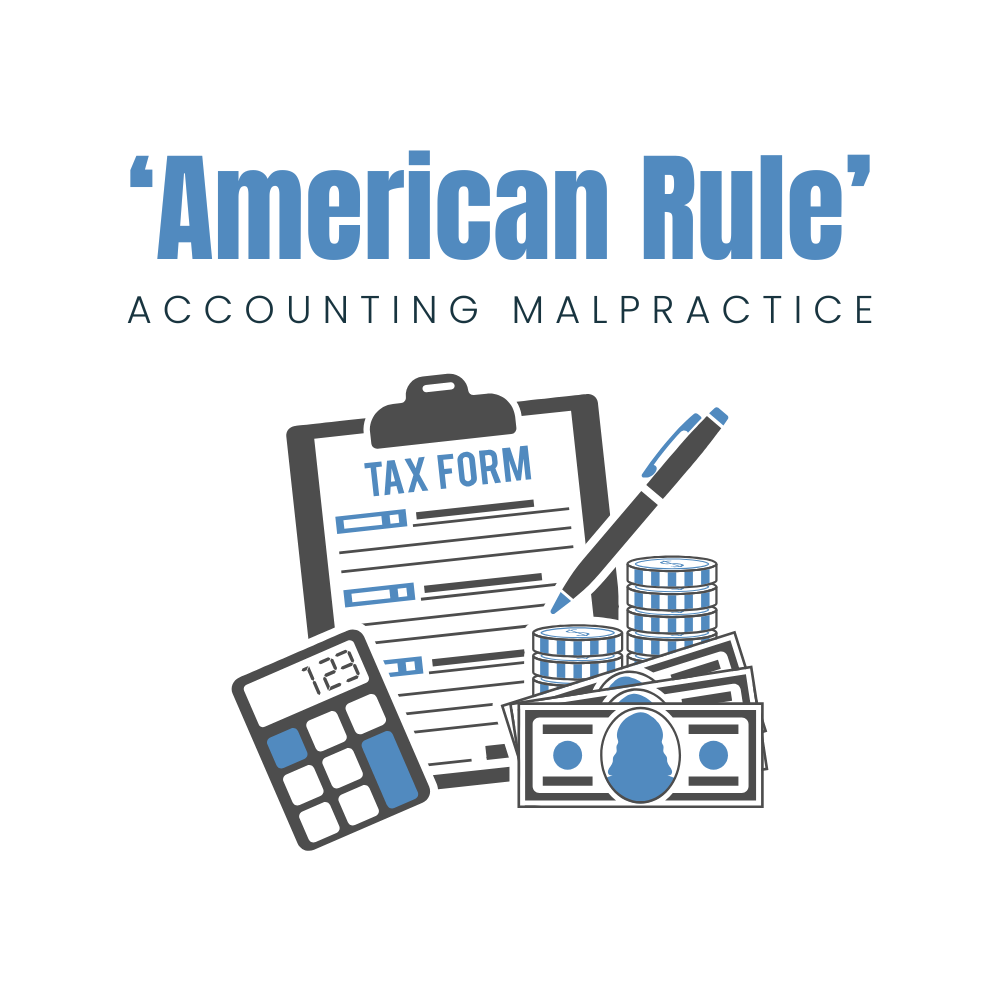 ‘American Rule’ For Attorney Fees Not Implicated In Accounting Malpractice Claim
