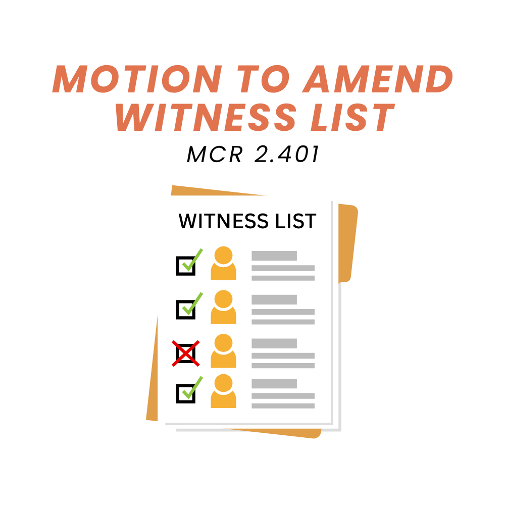 MSC:&nbsp; Motion To Amend Witness List Controlled By MCR 2.401, Dean Factors “Could Be” Relevant