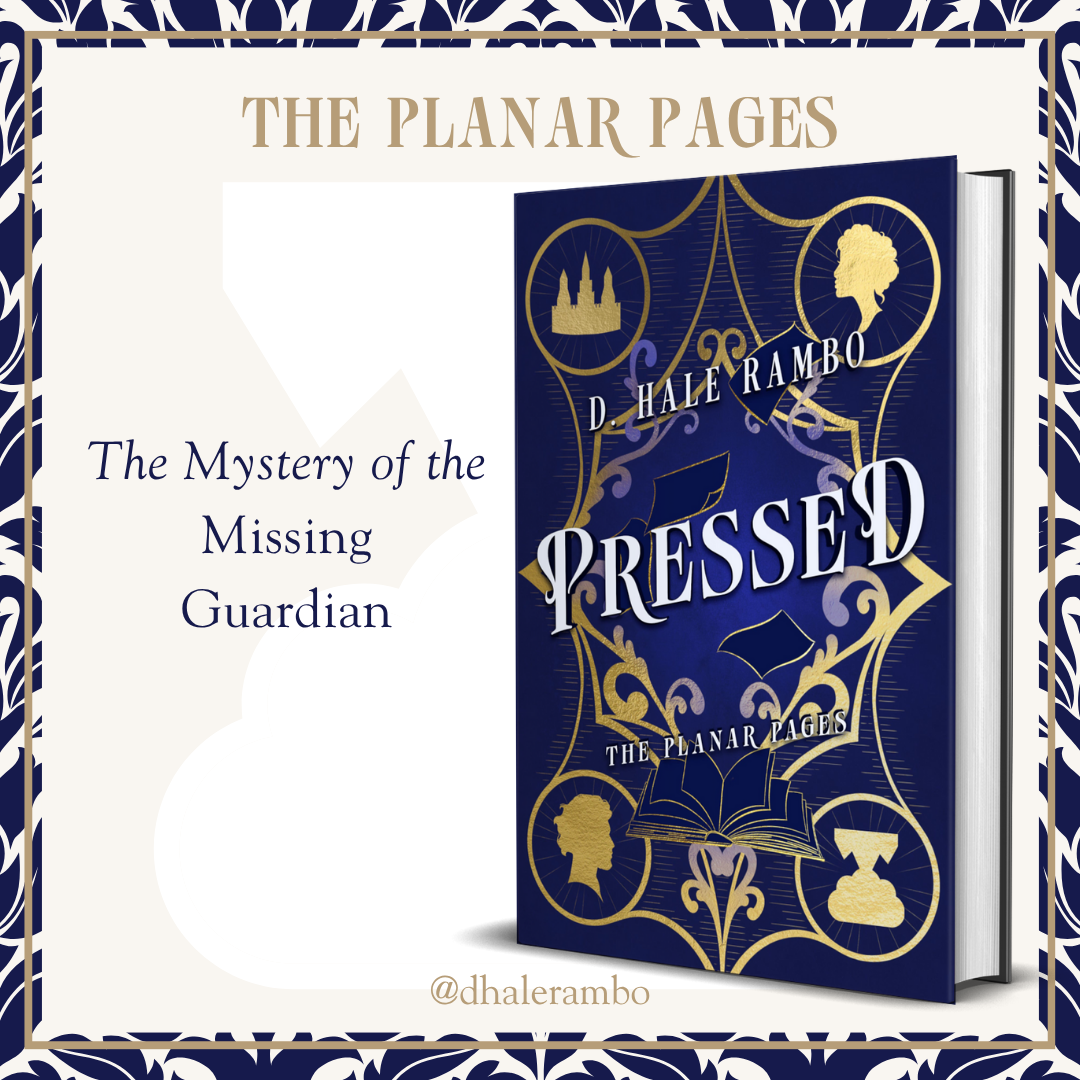 Book promotion graphic with a blue damask leaf border. The Planar Pages. The mystery of the missing Guardian. Blue book cover of The Planar Pages: book three Pressed by D. Hale Rambo @dhalerambo