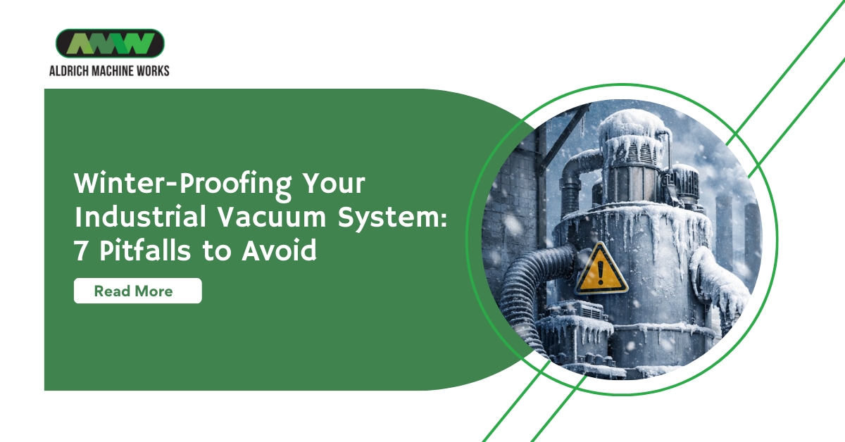 Winter-Proofing Your Industrial Vacuum System: 7 Pitfalls to Avoid