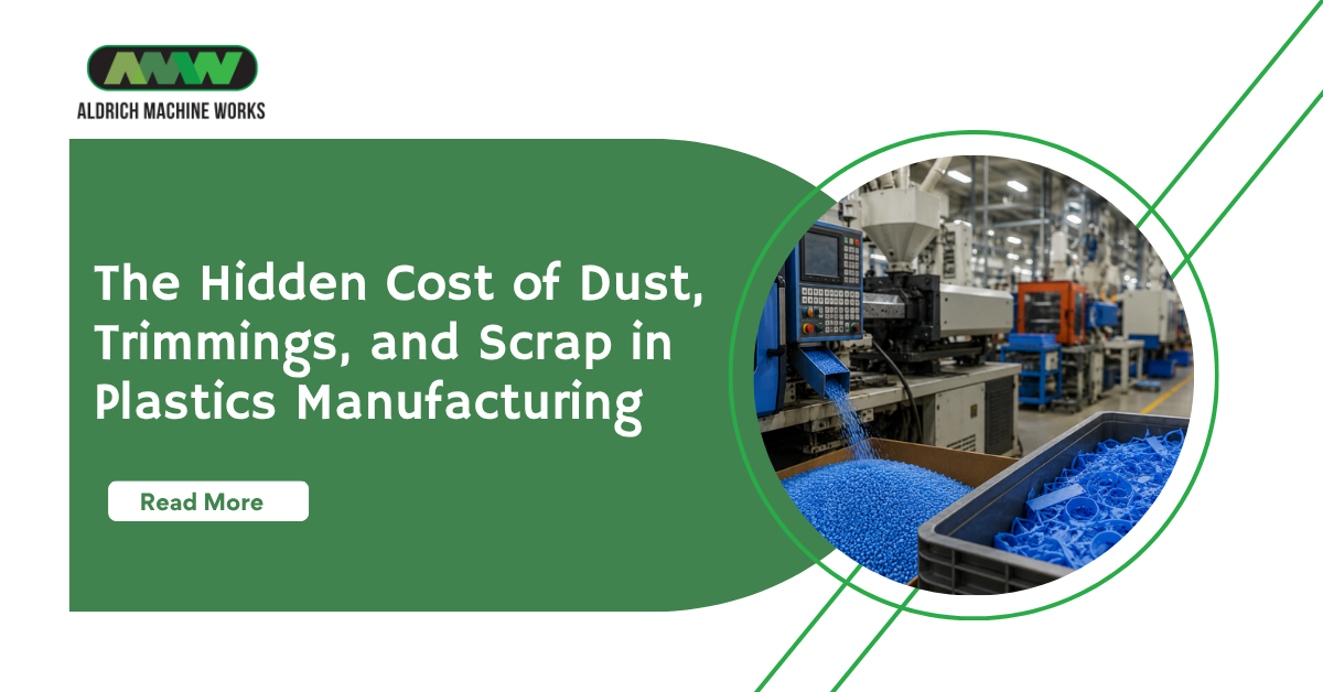 The Hidden Cost of Dust, Trimmings, and Scrap in Plastics Manufacturing