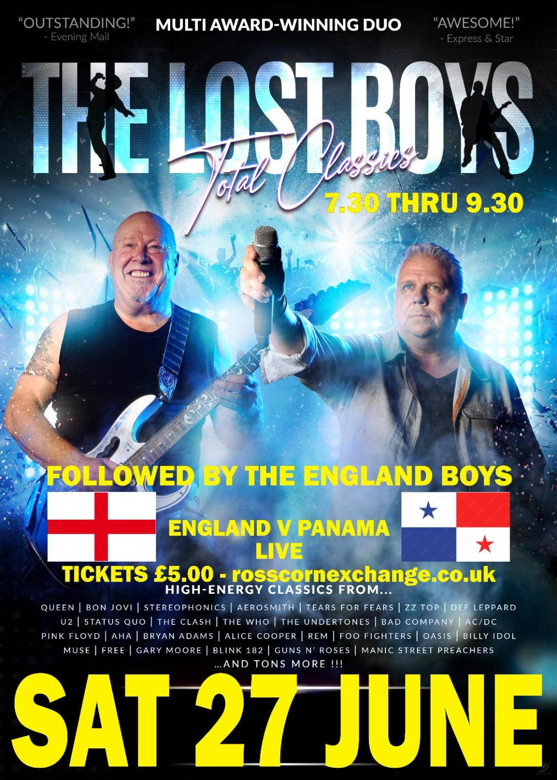 The Lost Boys followed by England v Panama