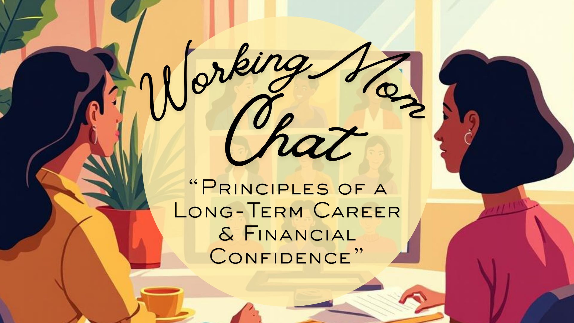 “Principles of a Long-Term Career & Financial Confidence”