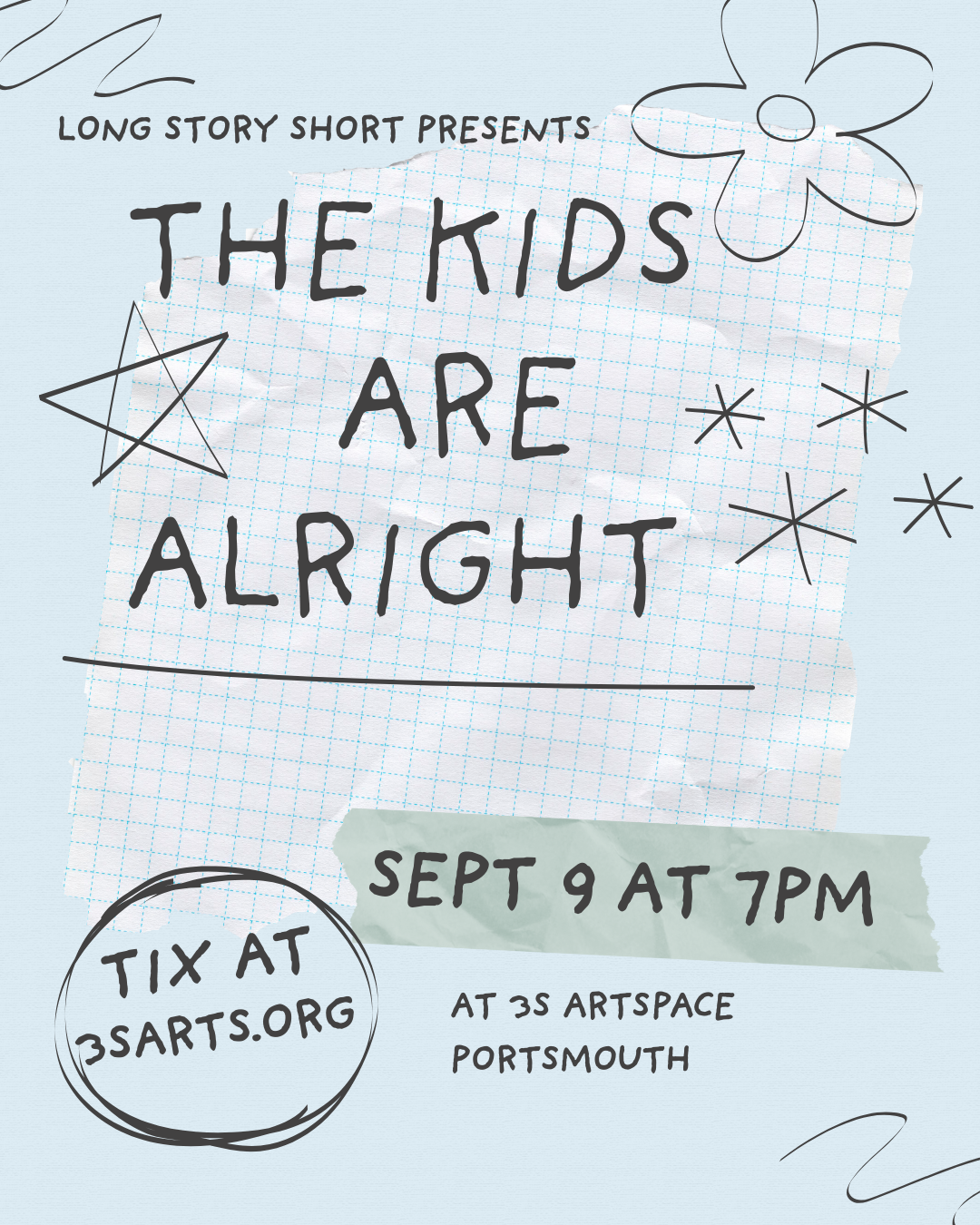 Kid-drawn poster about the Long Story Short show "The Kids Are Alright"