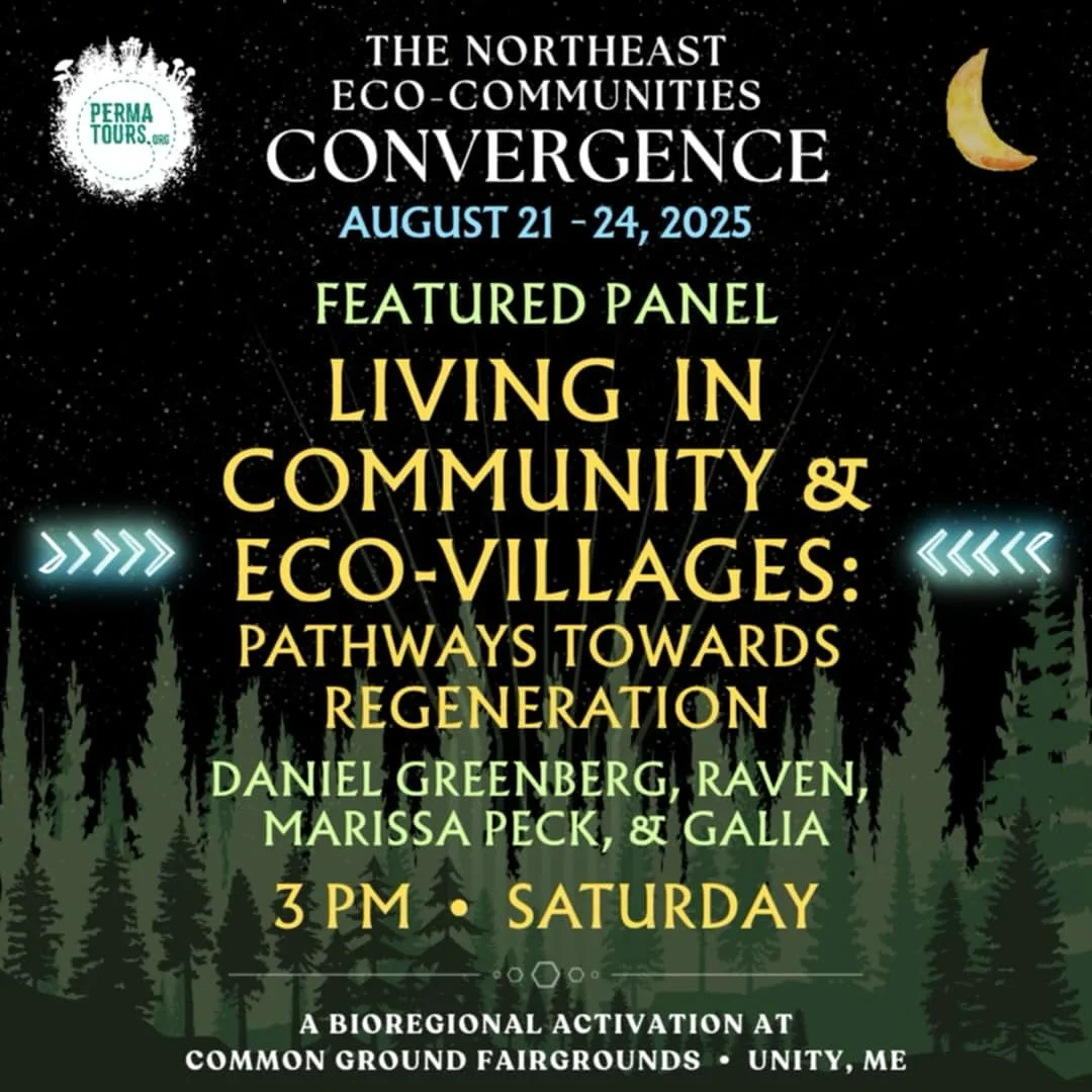 🌿✨The Northeast Eco-Communities Convergence is almost here!✨🌿
🗓️ Aug 21&ndash;24, 2025 | 📍 @MOFGA &rsquo;s Common Ground Fairgrounds, in Unity, ME
A bioregional gathering to root, connect, co-create, and activate regenerative futures.

🌕 FEATURE