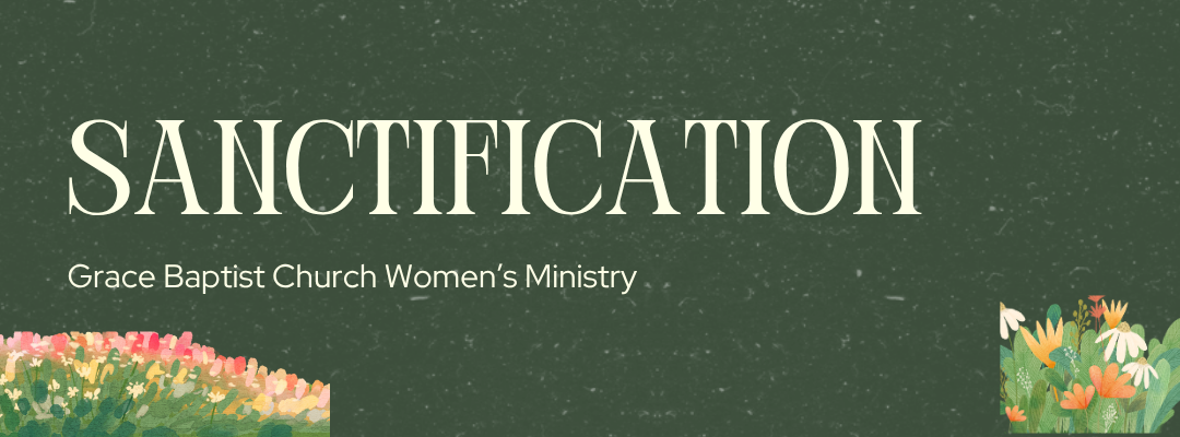 Women's Conference: Sanctification