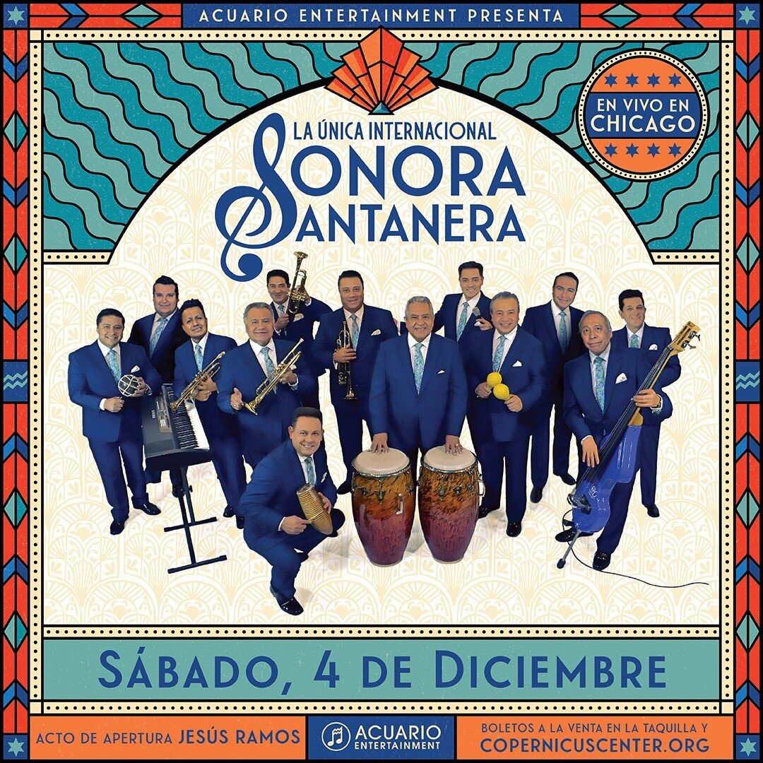 La &Uacute;nica Internacional Sonora Santanera en Concierto, En Exclusiva para Chicago! 

Disfruta de este evento especial el s&aacute;bado, 4 de diciembre del 2021.

Compra tus boletos aqu&iacute; - https://copernicuscenter.org/la-sonora-santanera/
