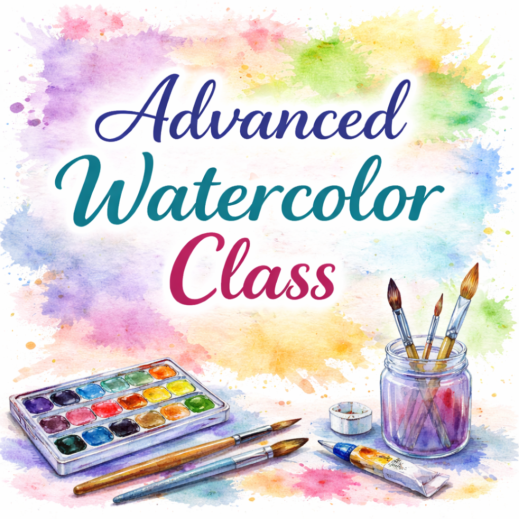 Advanced Watercolor Class