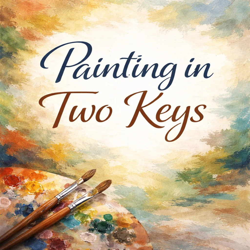 Painting in Two Keys Workshop