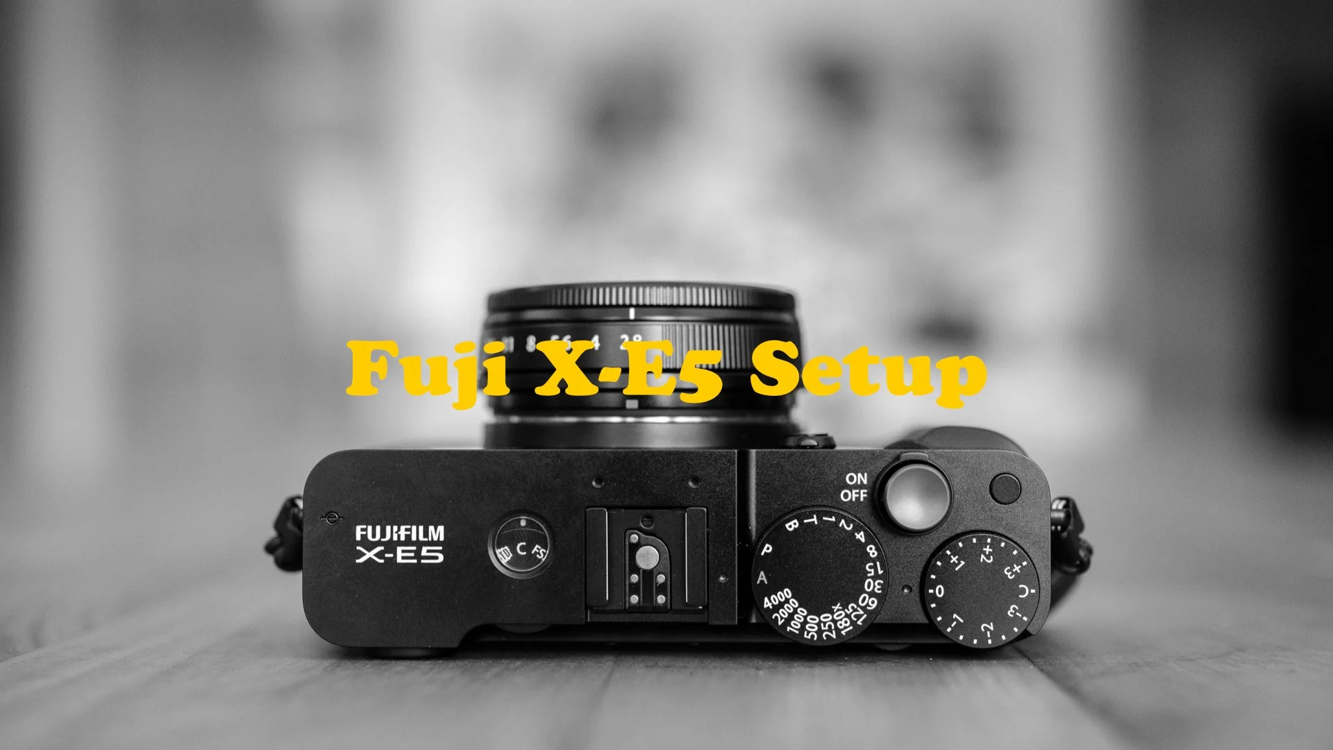 Fujifilm X-E5 ... meine Grundeinstellungen &amp; Setup