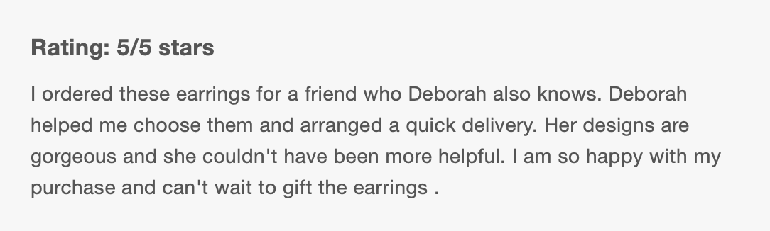 Customer review describing ordered earrings and positive experience with the seller, Deborah.