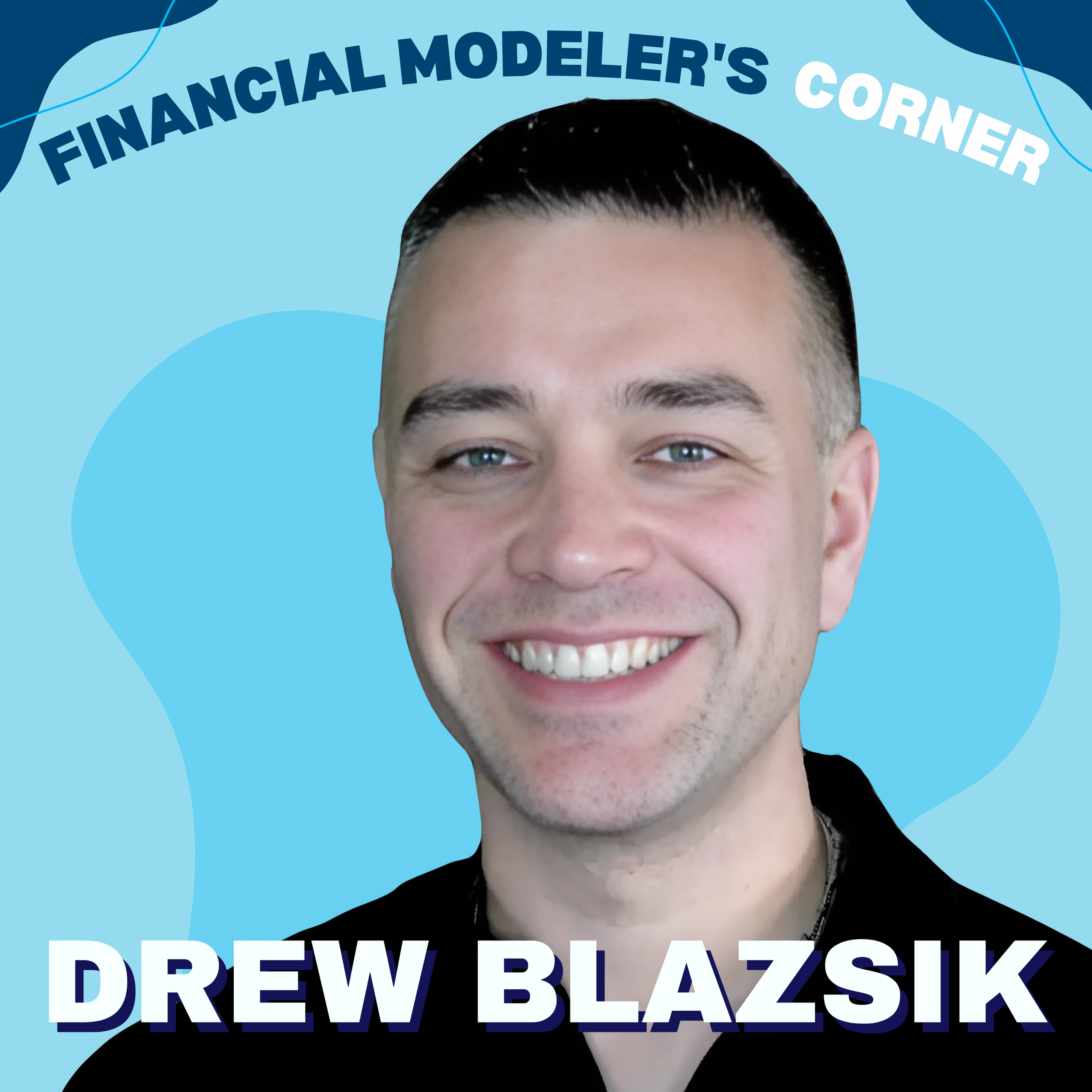 Excel SIM Method for Finance Students to Master Three Statement Models Fast with Drew Blazsik