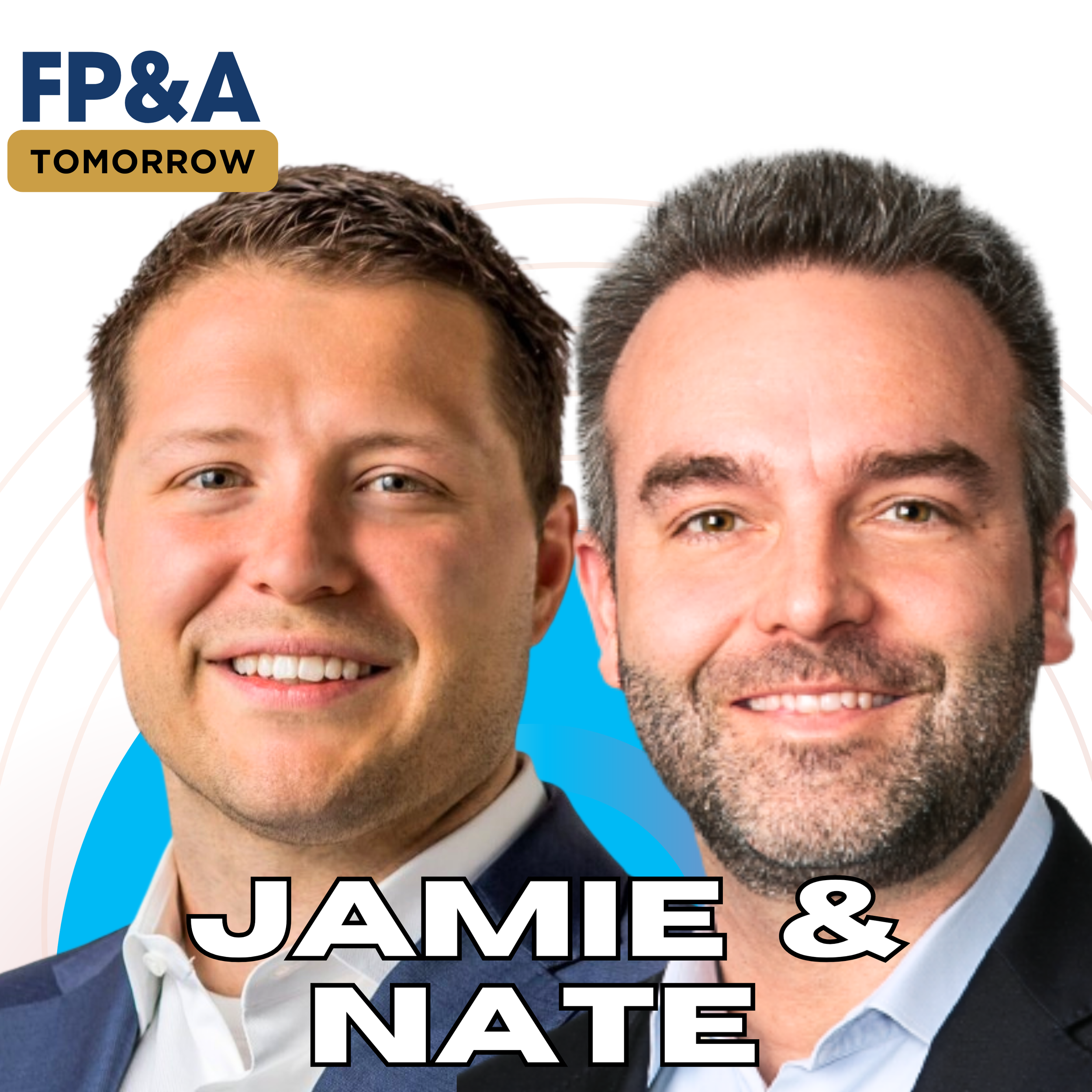 What FP&A Pros need to know to be successful working in Private Equity with Jamie and Nate