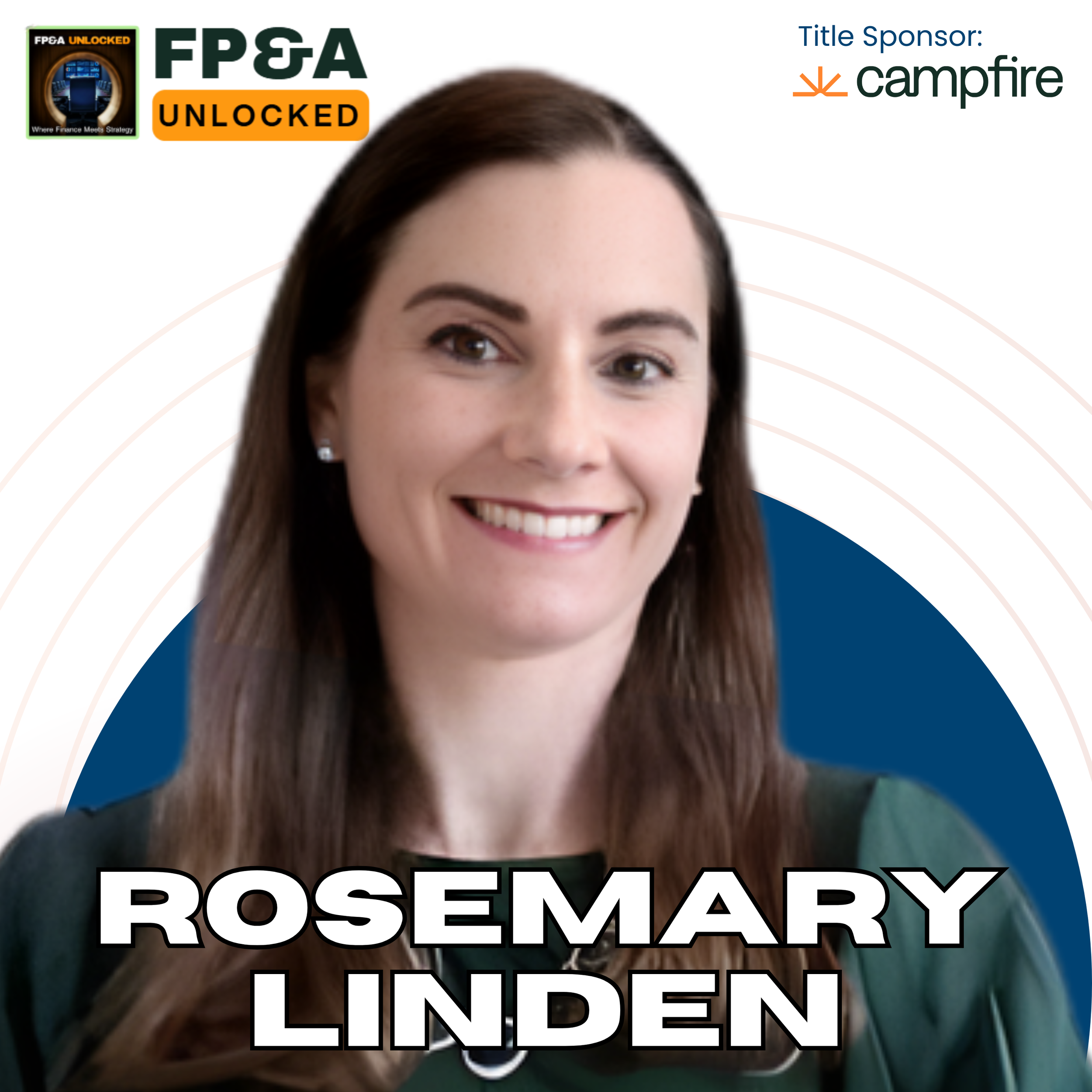 The Soft Skills in Finance for CFOs to Build Influence and Leadership with Rosemary Linden