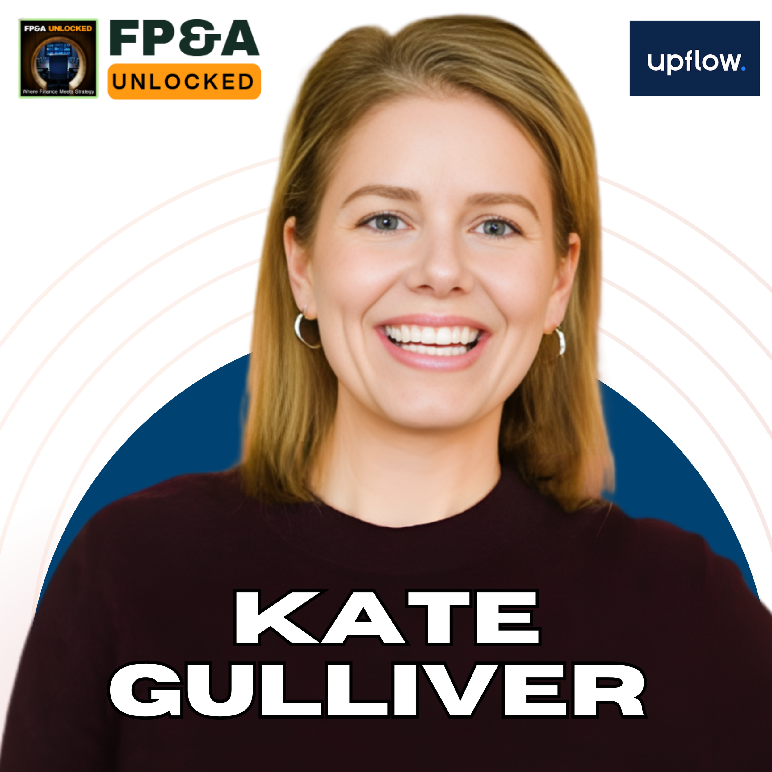The CFO Leading Talent, Operations &amp; Corporate Communications (Kate Gulliver, CFO &amp; CAO, Wayfair) 