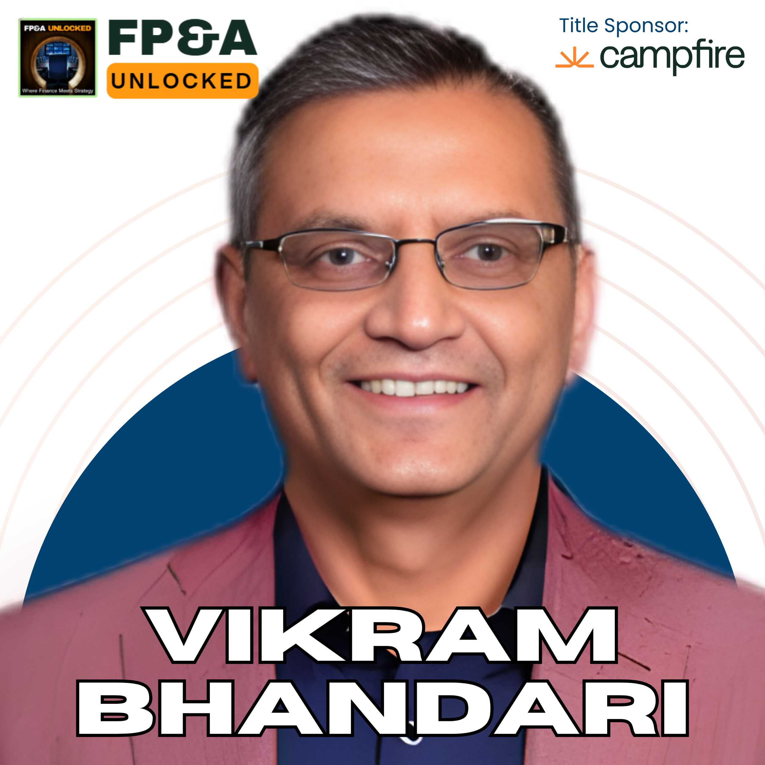 AI Strategy Finance Leaders Must Use to Avoid Siloed Tools and Failed Adoption with Vikram Bhandari