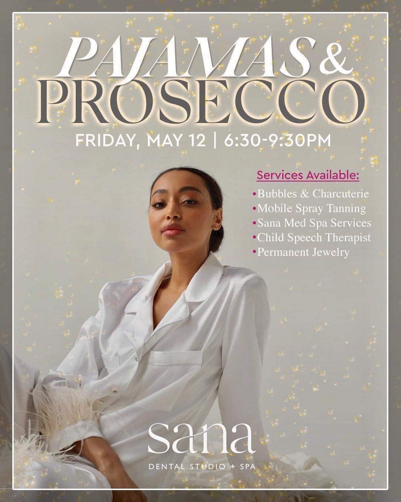 Come hang out with me tonight and Start your Mother&rsquo;s Day weekend off with Pajamas &amp; Prosecco 🥂. This event hosted by @sanadentalstudioandspa is for moms to mingle in style.