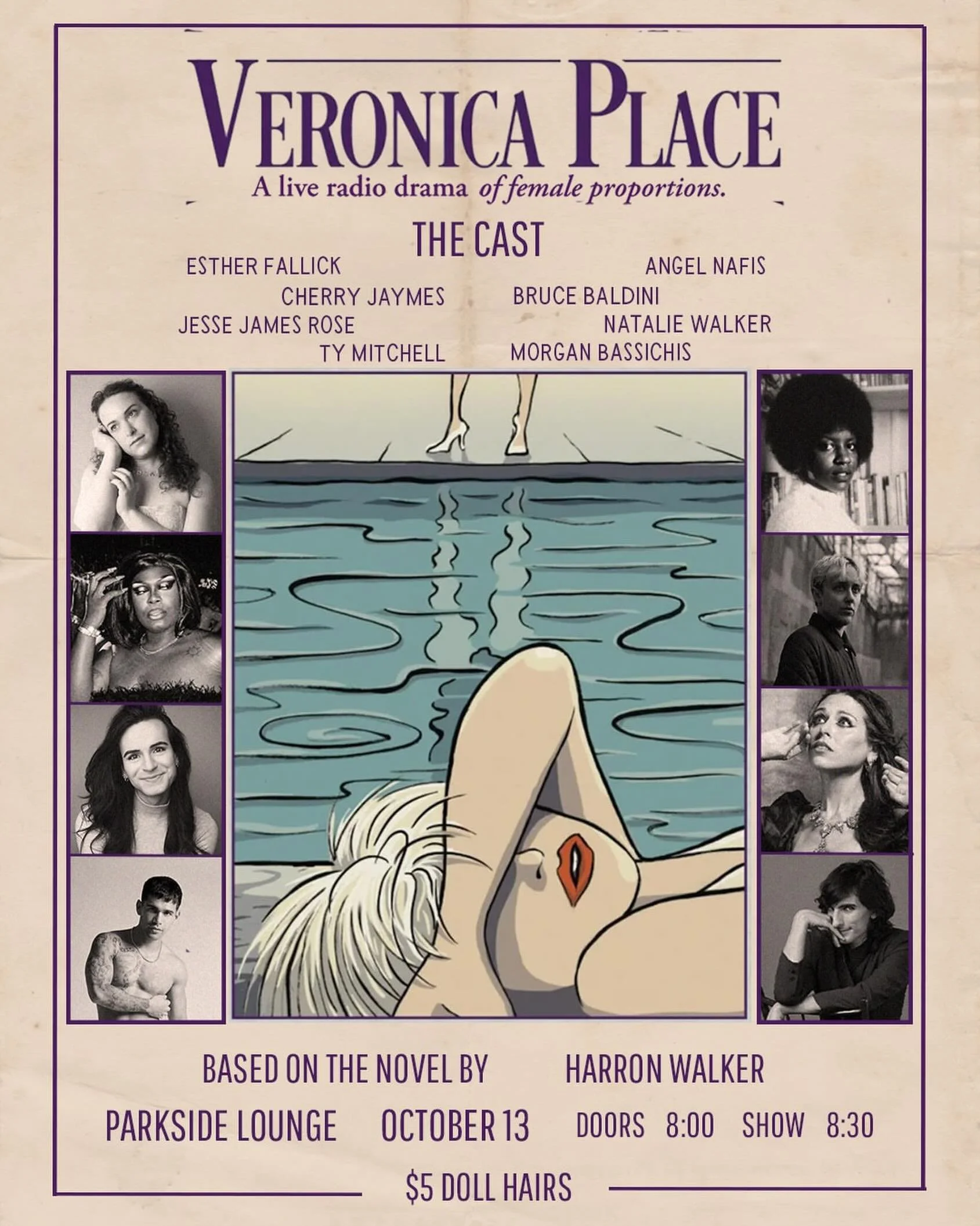 Presenting the cast of VERONICA PLACE!

So excited to have @estherfallick, @anaffy, @cherry.jaymes, @fappelltheebruce, @jamesissmiling,
@nwalks, @firstopenlygay, and @morgankindof bring @harnwaw&rsquo;s brilliant and bizarre world to LIFE!

Grab your