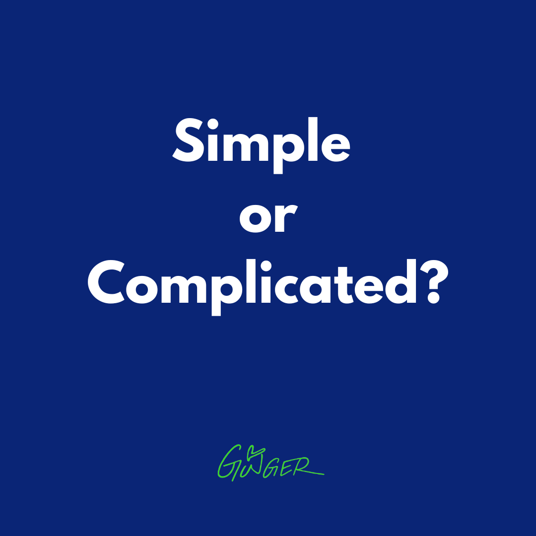 Simple or Complicated?