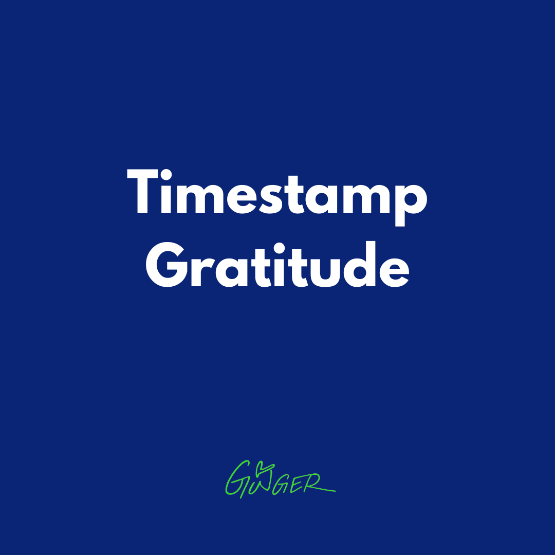 Timestamp Gratitude