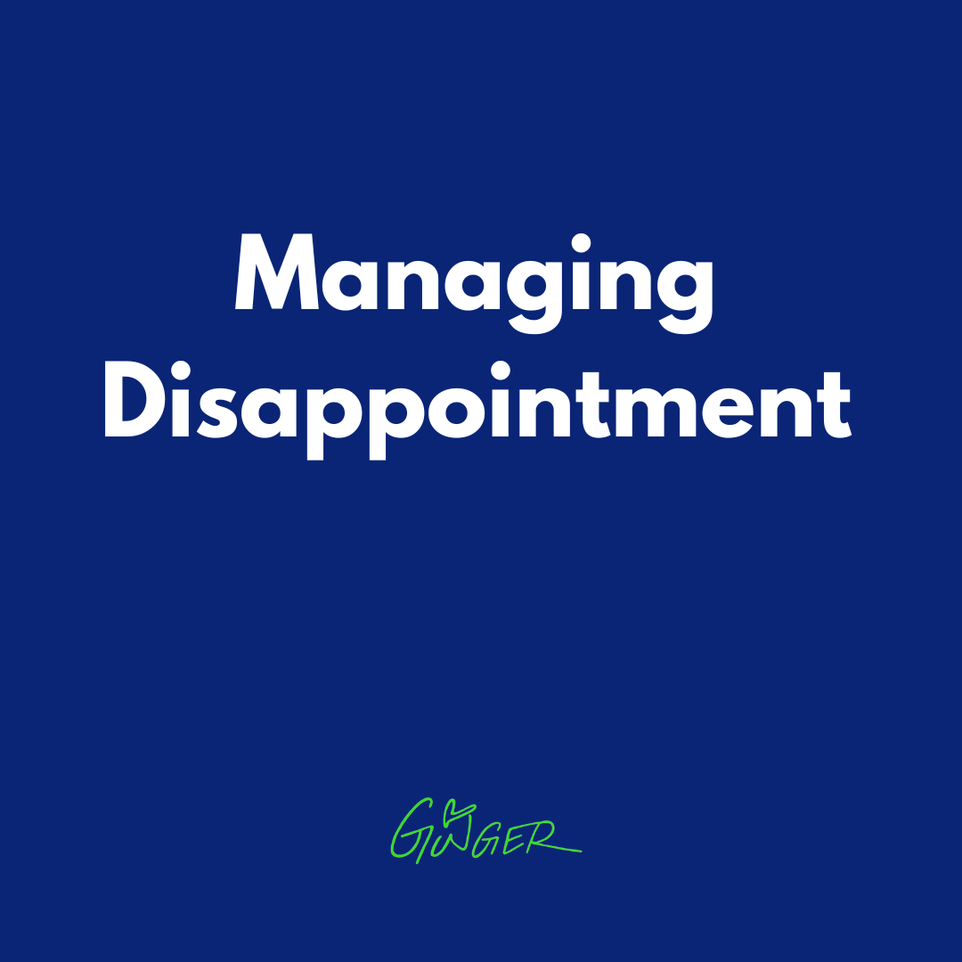 Managing Disappointment