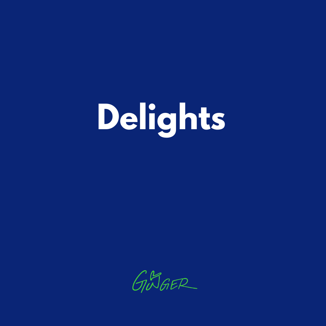 Delights
