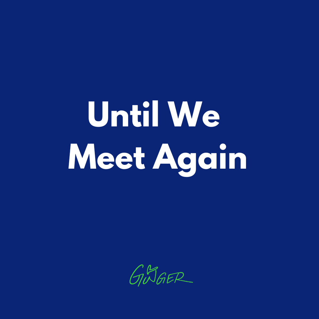 Until We Meet Again