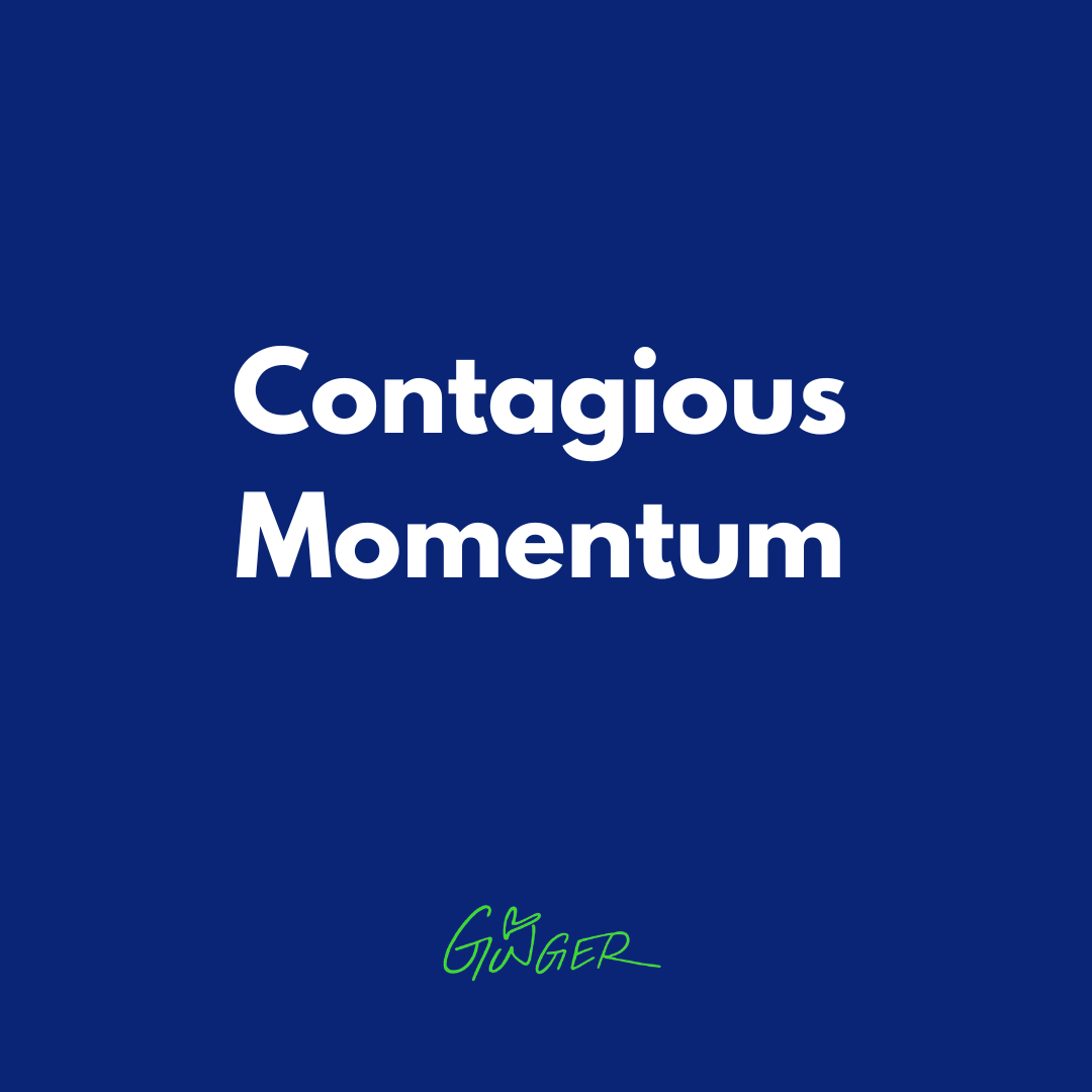 Contagious Momentum
