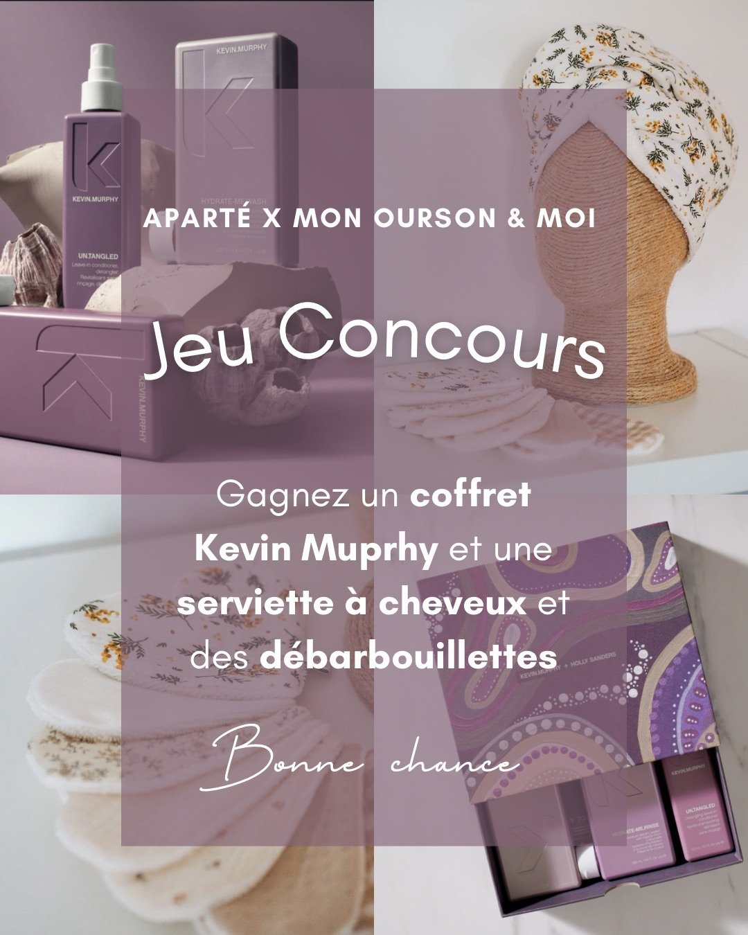 CONCOURS No&euml;l 🎄

Gagne un coffret K&eacute;vin Murphy (Hydrate Me) avec @aparteartdecoiffer et une serviette &agrave; cheveux et des d&eacute;barbouillettes cr&eacute;ation de @monoursonetmoi.

🍀 Pour participer :
1&bull; Suivre @aparteartdeco